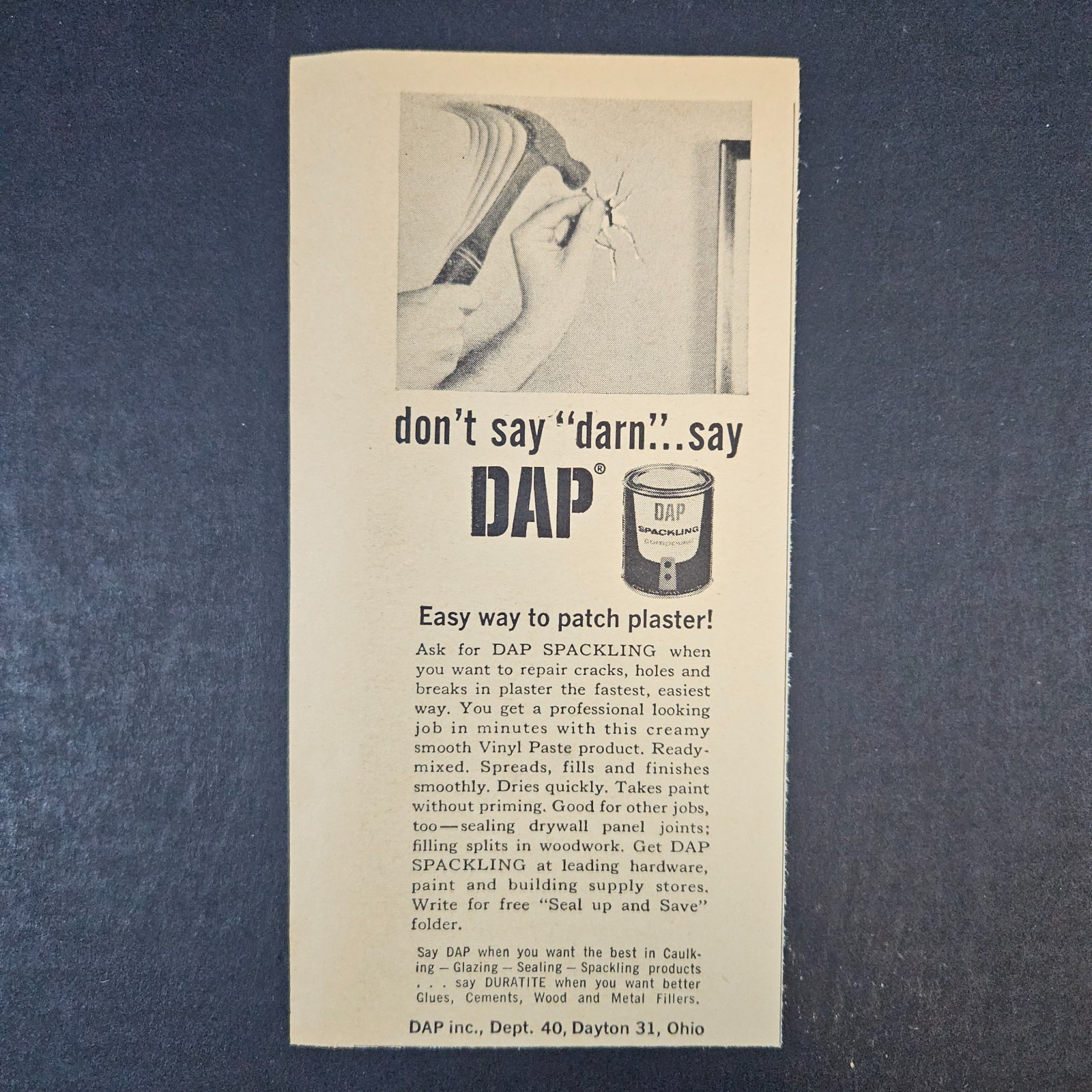 1961 DAP Spackling Plaster/Drywall Repair Vinyl Paste Vintage Print Ad Dayton OH 1961 DAP Spackling Plaster/Drywall Repair Vinyl Paste Vintage Print Ad Dayton OH