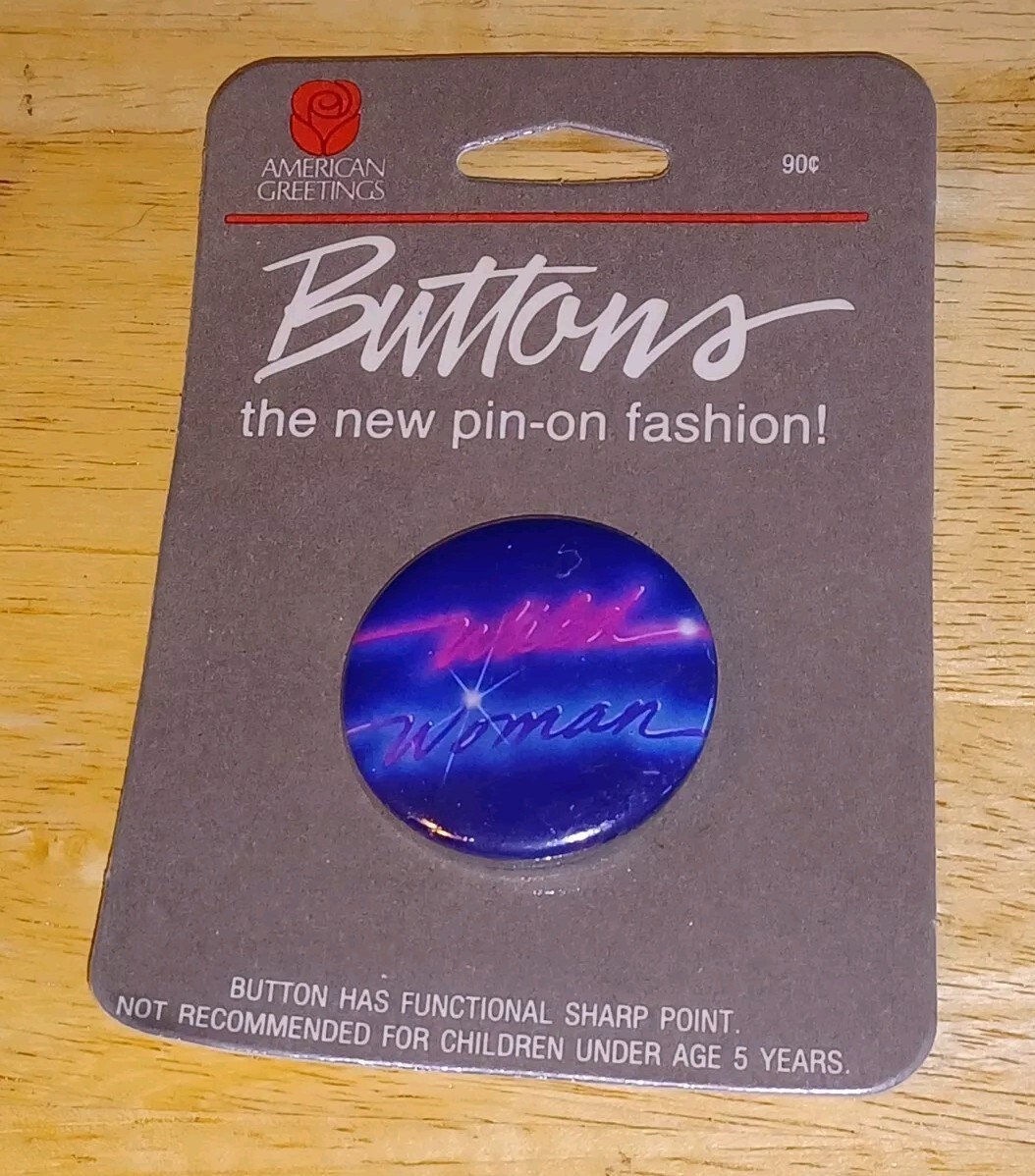 VTG 1980\'S American Greetings WILD WOMAN Round Pin Button Pinback JEAN JACKET