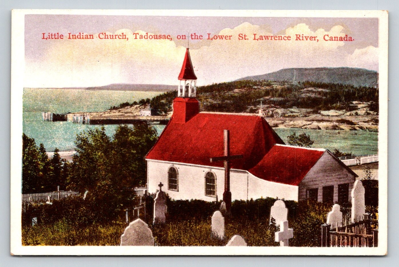 Tadoussac Little Indian Church Quebec Canada Steamship Lines Postcard c1910s