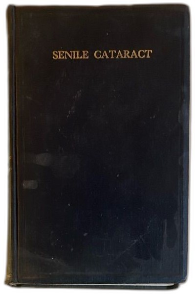 Senile Cataract Methods of Operating 1923 WA Fisher First Edition Medical Book