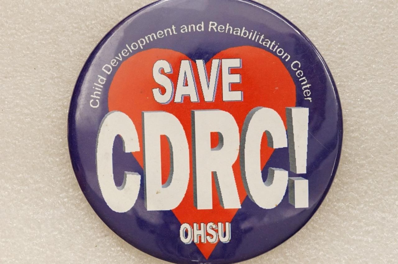 Vintage Pinback Button OHSU Save CDRC Child Development Rehab Center Portland OR