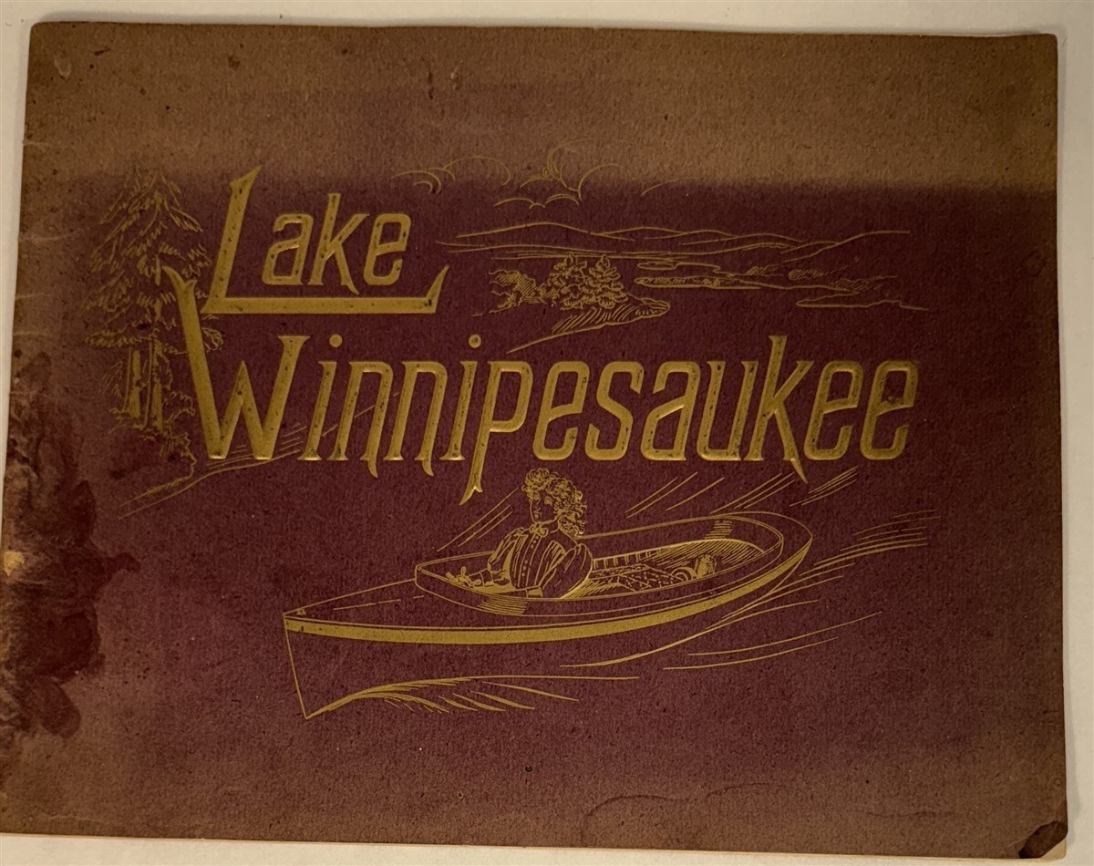 Rare Issue 1909 “Lake Winnipesaukee” NH, 32 Pg Souvenir Booklet. L.H. Nelson Co