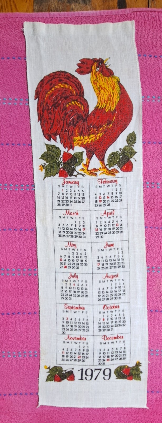VINTAGE CALENDAR 1979 Tea Towel Linen Cloth. Rooster. 8\