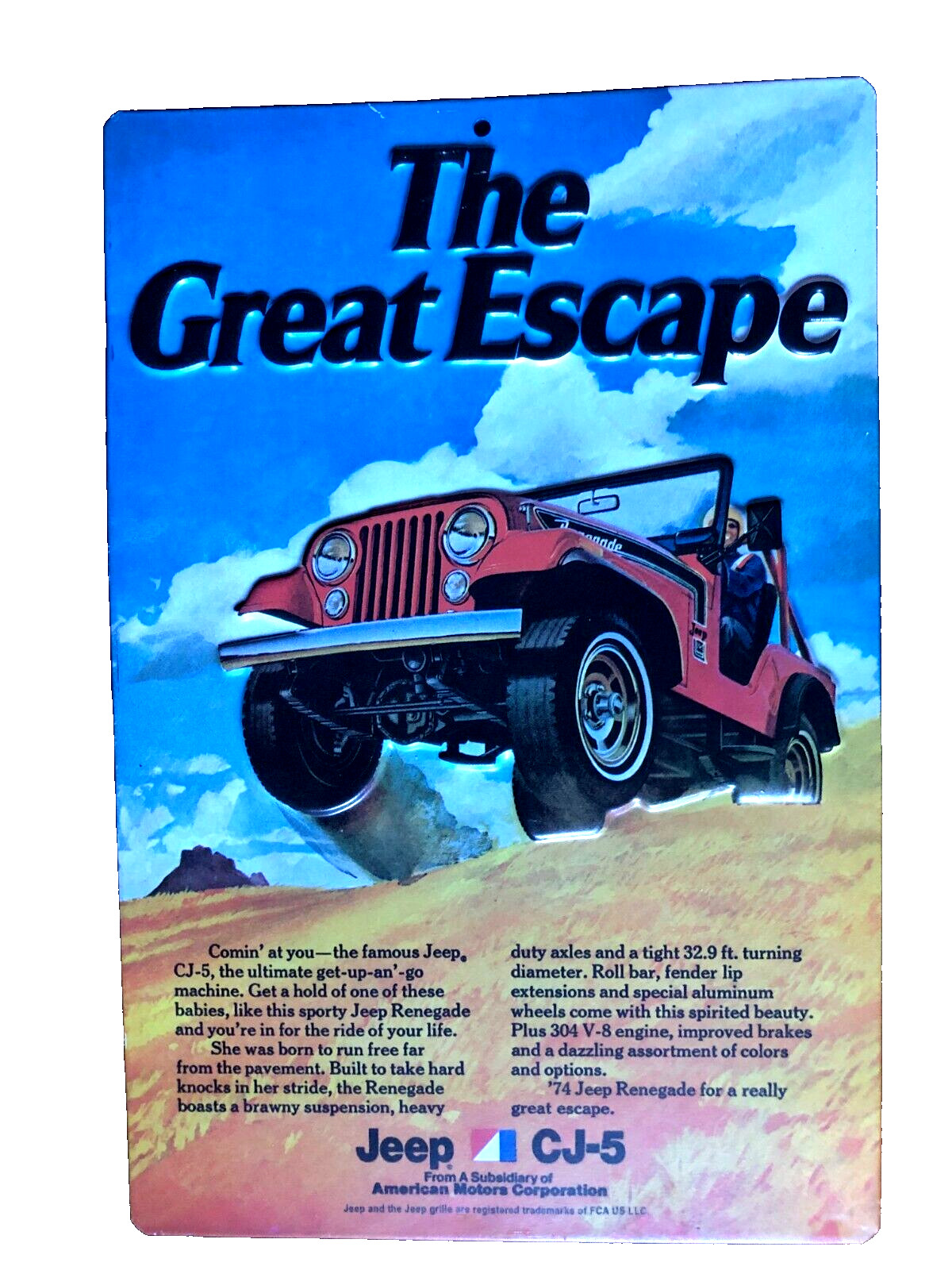 1974 JEEP RENEGADE CJ-5 4X4 Great Escape Vint-Look DECORATIVE REPLICA METAL SIGN