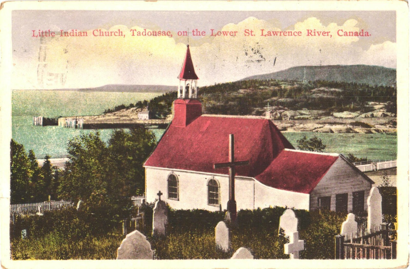 Tadoussac Quebec Little Indian Church St Lawrence River White Border Postcard Tadoussac Quebec Little Indian Church St Lawrence River White Border Postcard