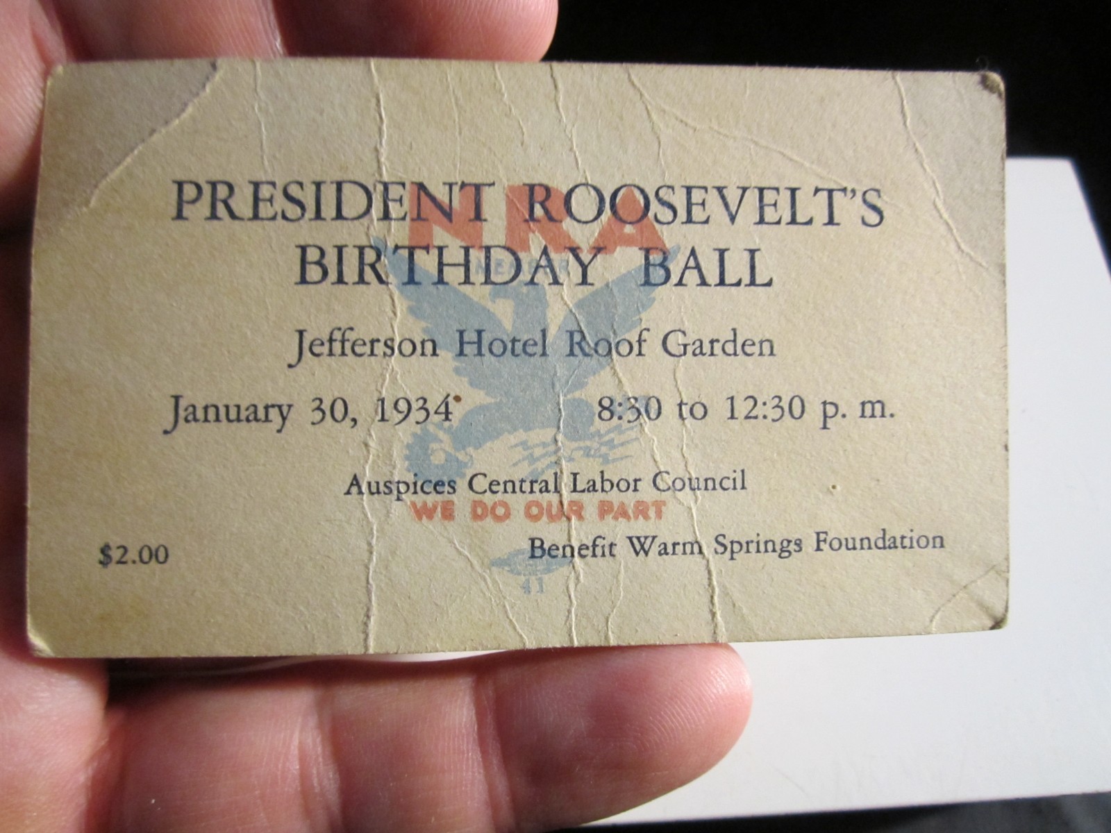 1934 NRA PRESIDENT ROOSEVELT\'S BIRTHDAY BALL TICKET CENTRAL LABOR COUNCIL - SCC 1934 NRA PRESIDENT ROOSEVELT\'S BIRTHDAY BALL TICKET CENTRAL LABOR COUNCIL - SCC