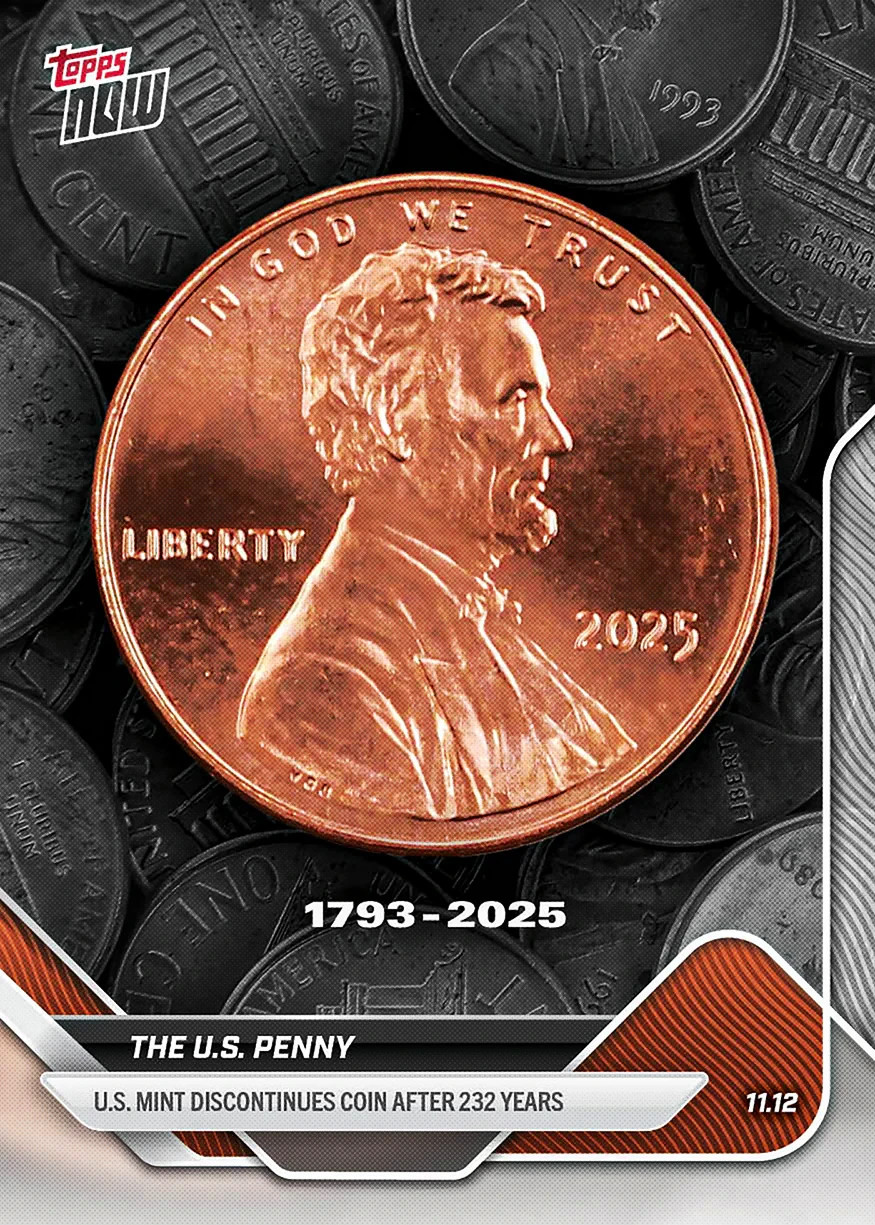 US Penny 1 Cent Discontinued 2025 Topps NOW Card In Hand