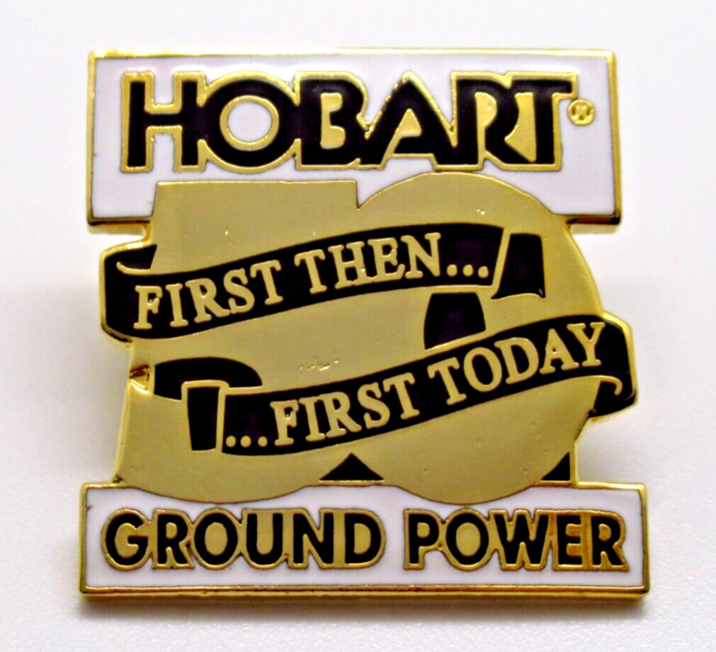 Hobart Ground Power Cloisonné Pin Vintage Aviation Support First Then Today