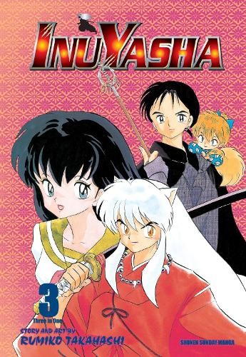 Rumiko Takahashi Inuyasha (VIZBIG Edition), Vol. 3 (Paperback)