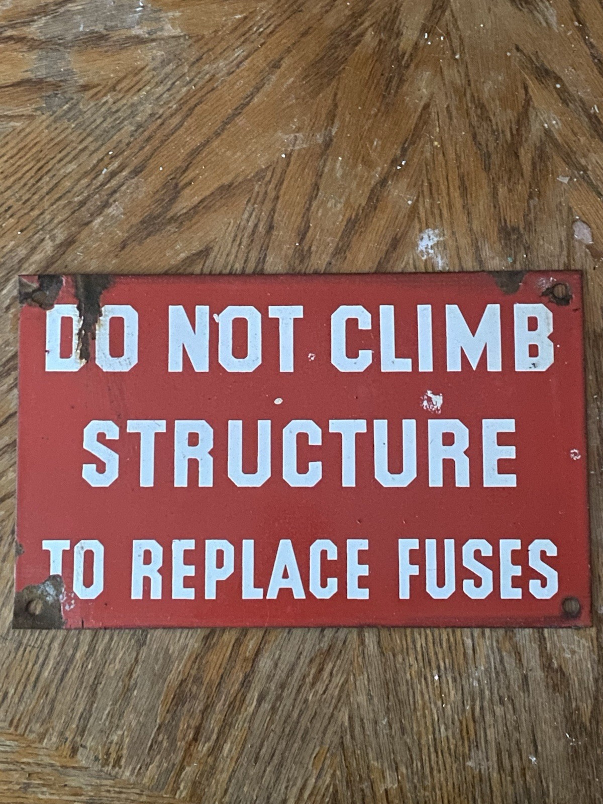 Retro Chicago Railroad Vintage Sign DO NOT CLIMB STRUCTURE REPLACE FUSES Burdick