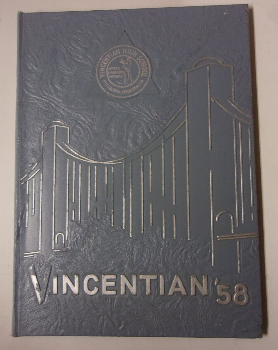  1958 Vincentian,  Vincentian High School yearbook, Pittsburgh PA