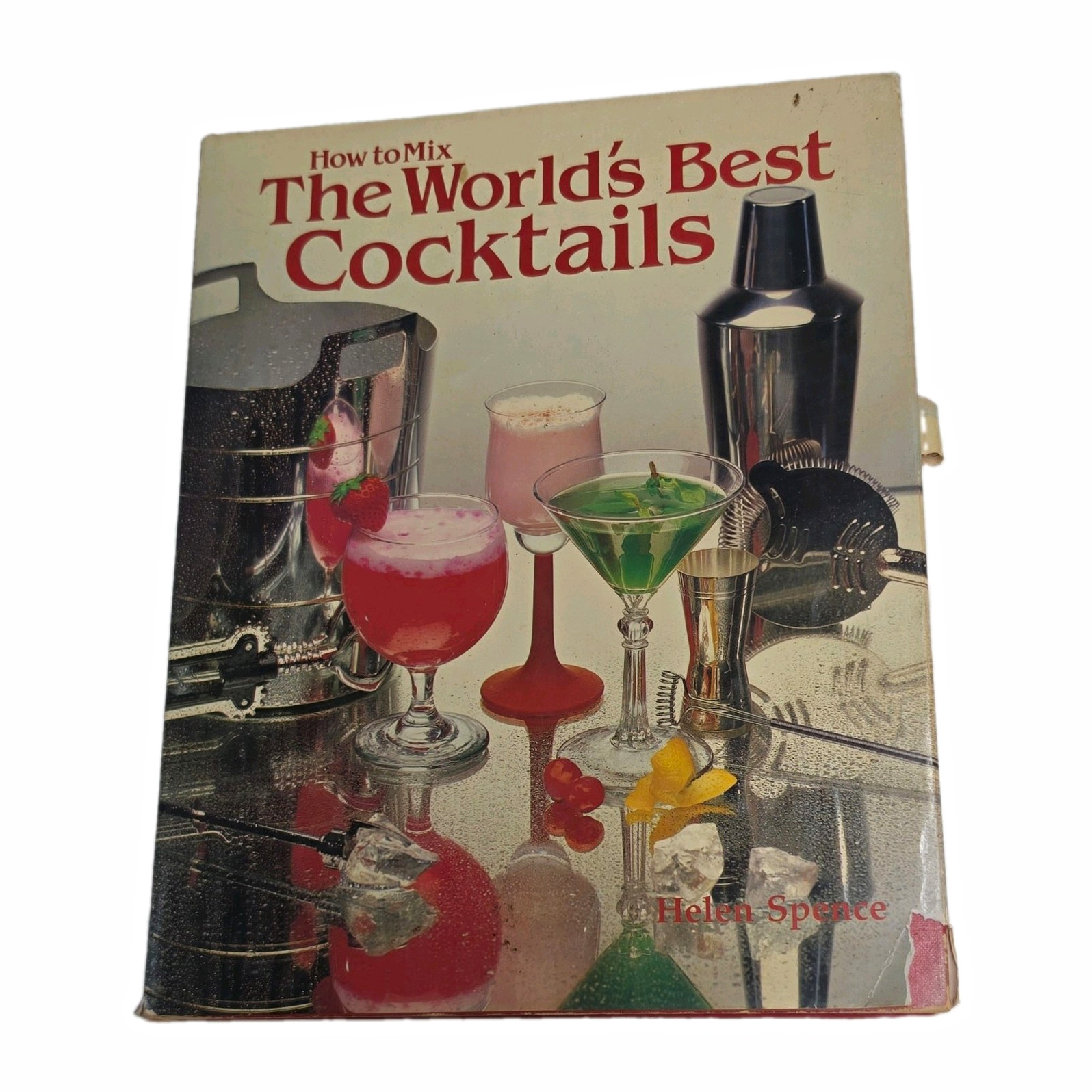 Helen Spence How to Mix The World’s Best Cocktails Hardcover Book