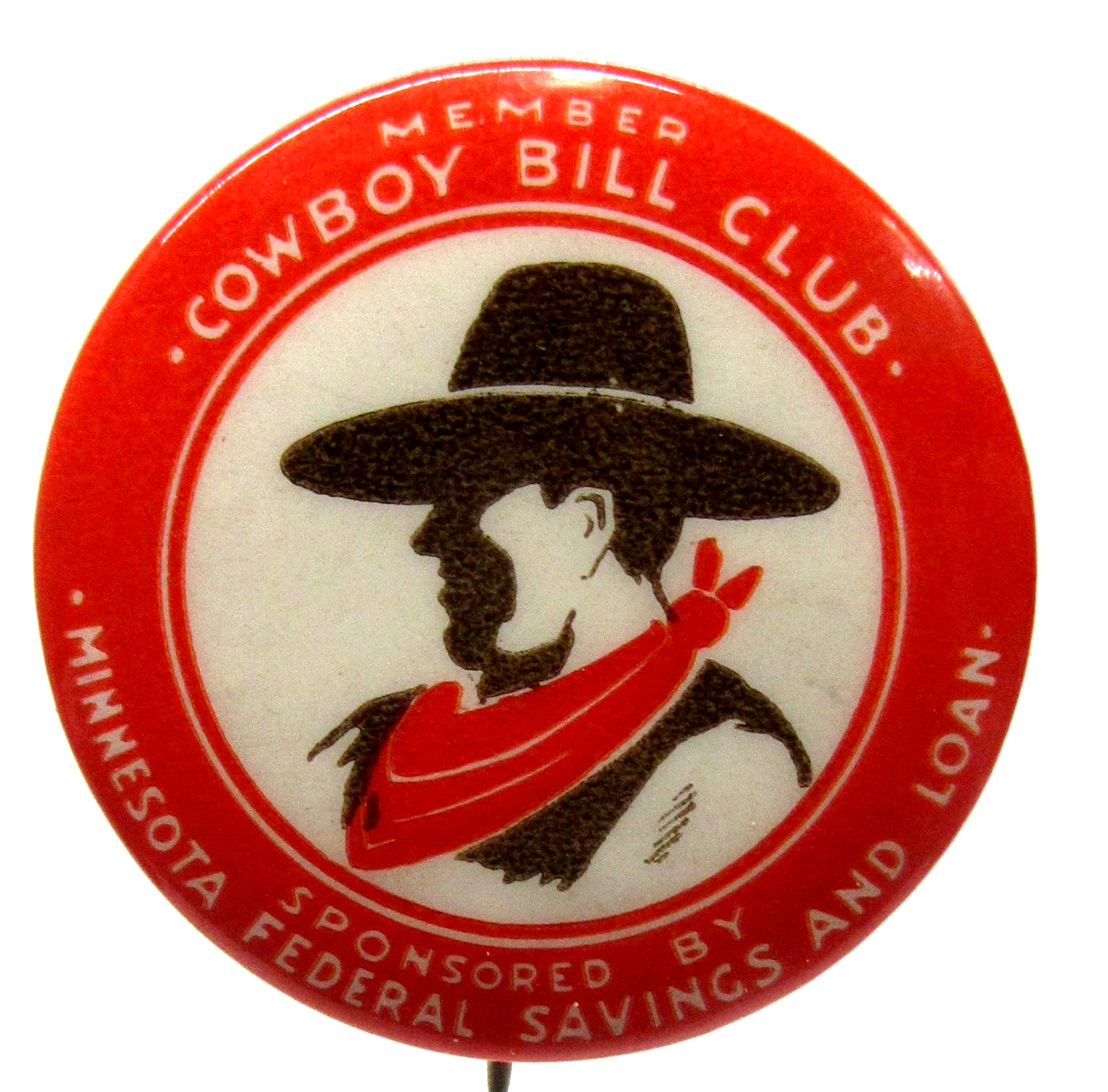 1930\'s COWBOY BILL CLUB Minnesota Federal Savings 1.25\