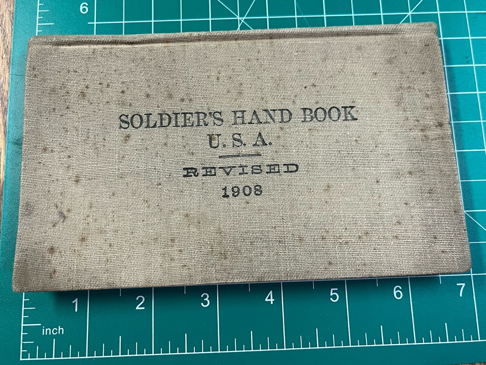 Pre WWI US Army Soldier\'s Hand Book Dated 1908