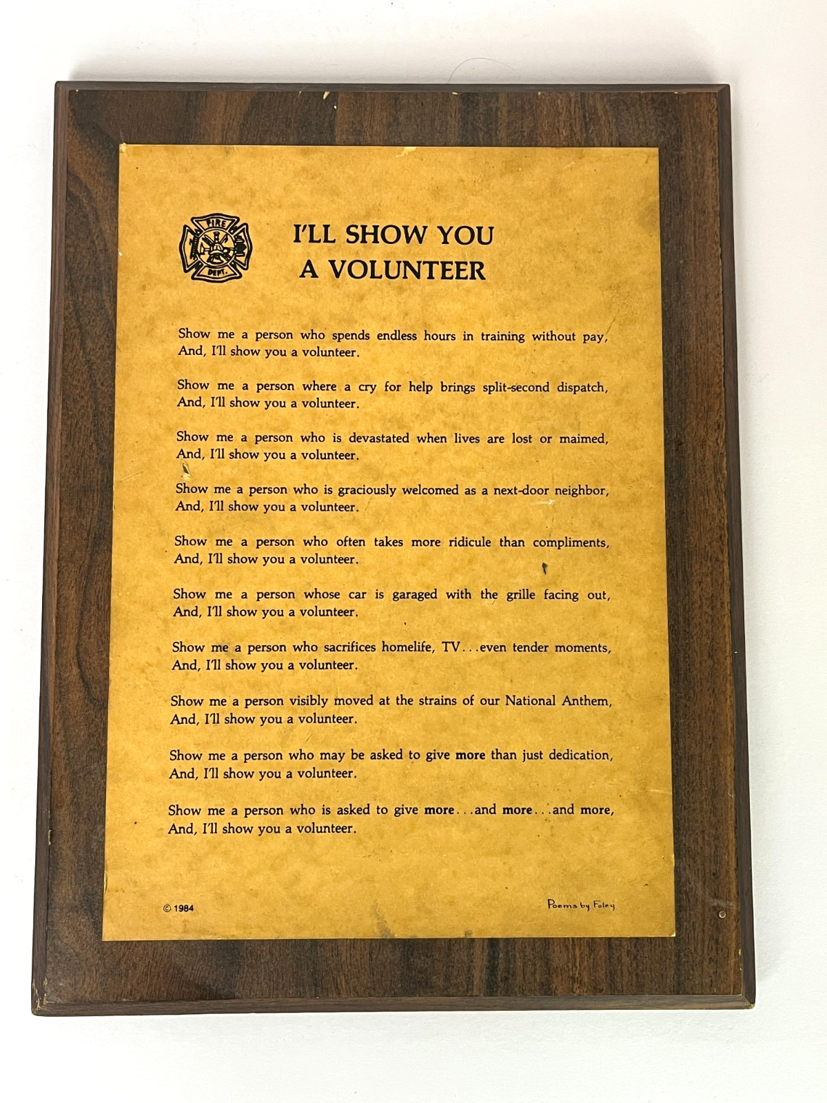 I'll Show you a Volunteer Firefighter plaque award motto creed values duty honor