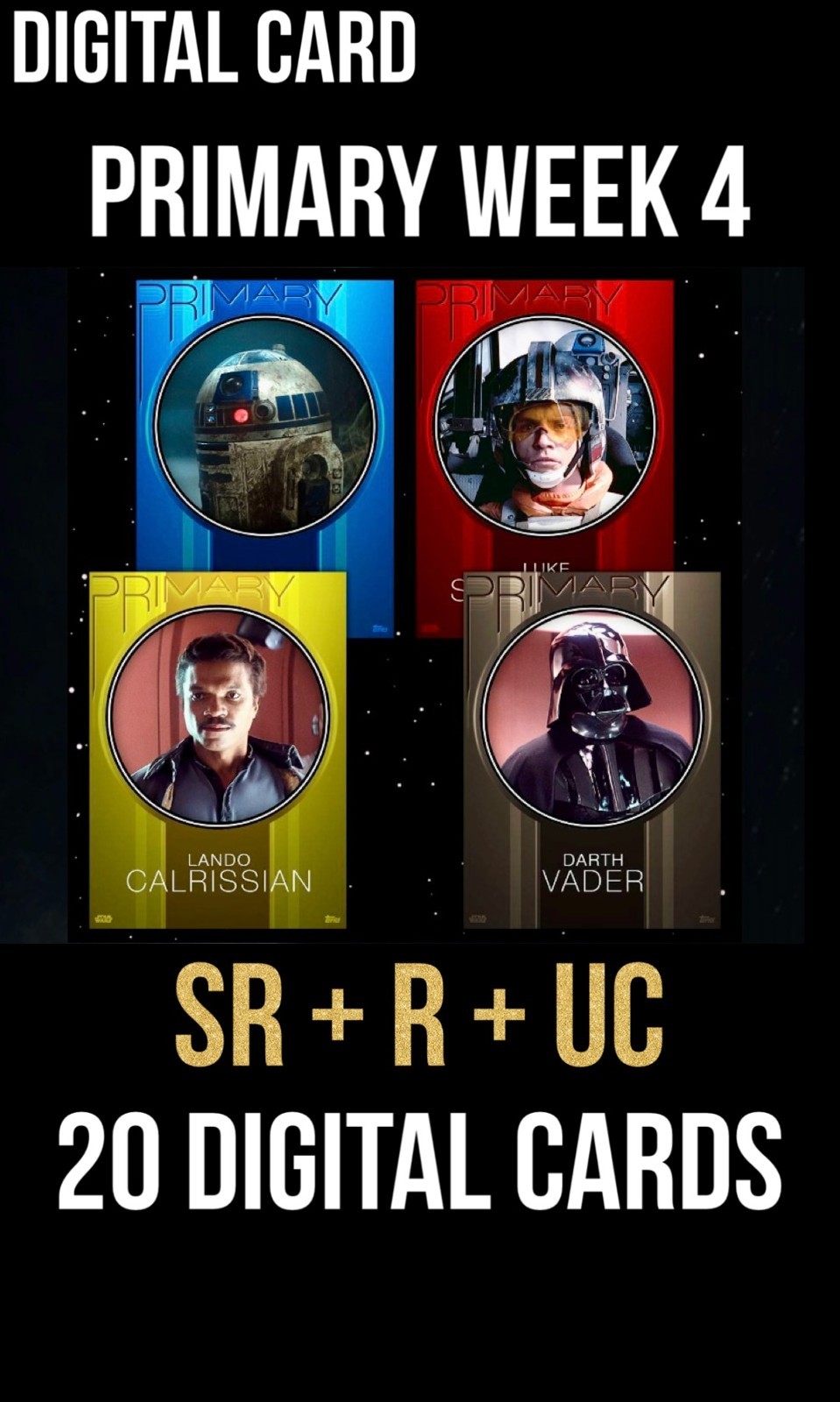 PRIMARY Week 4 SR Orange Purple Yellow Red Blue 20 Card Topps Star Wars Trader