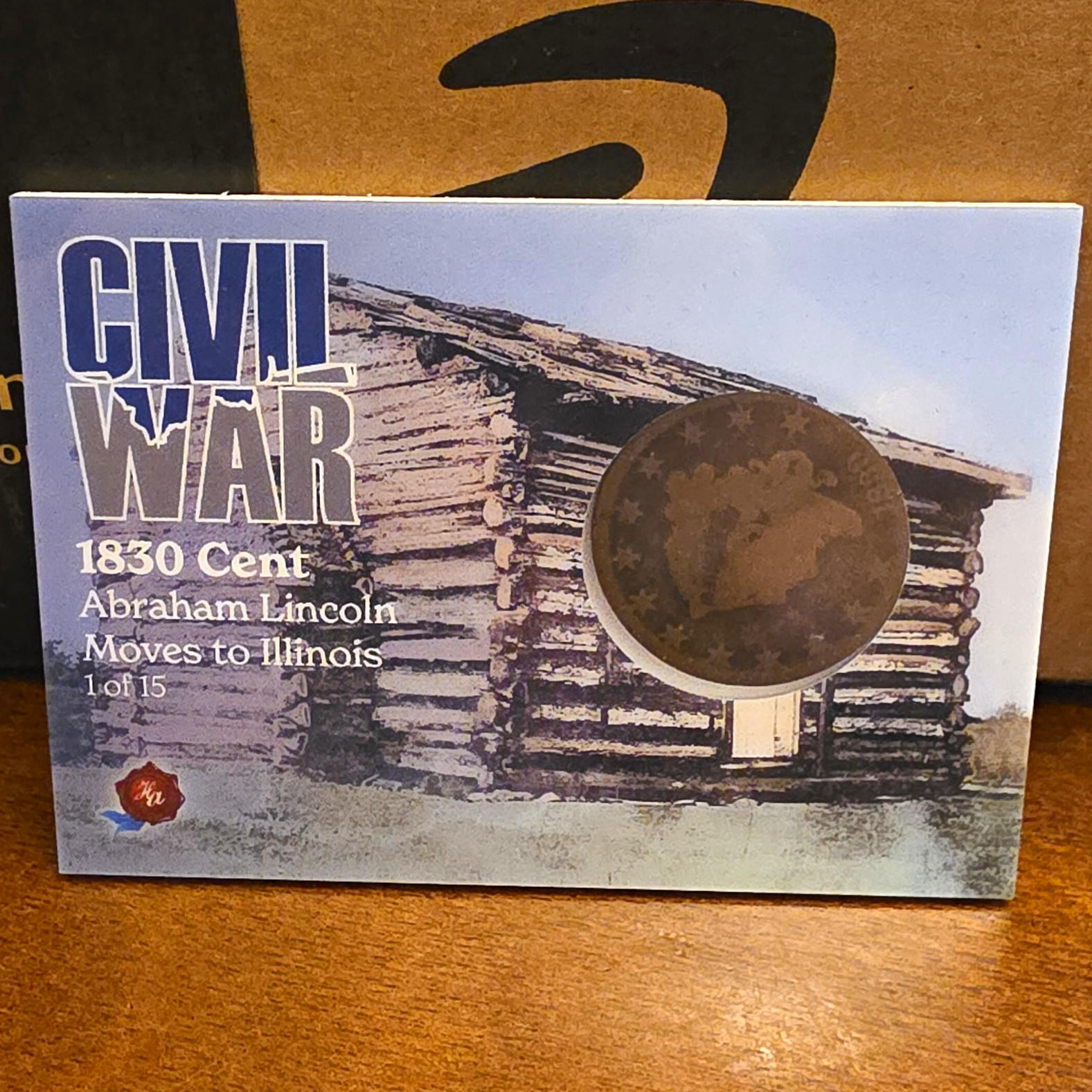 2022 Historic Autographs Civil War 1830 Cent Lincoln Moves to Illinois Coin