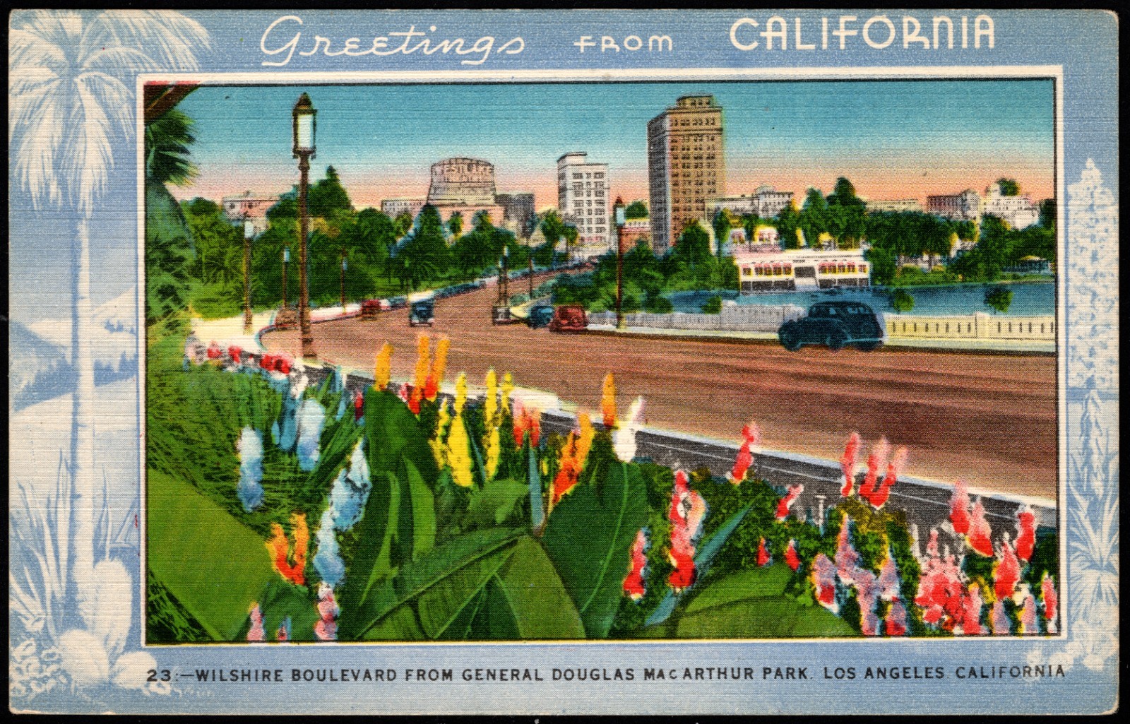 Postcard Wilshire Blvd. from Gen. Douglas MacArthur Park, Los Angeles, CA Linen Postcard Wilshire Blvd. from Gen. Douglas MacArthur Park, Los Angeles, CA Linen