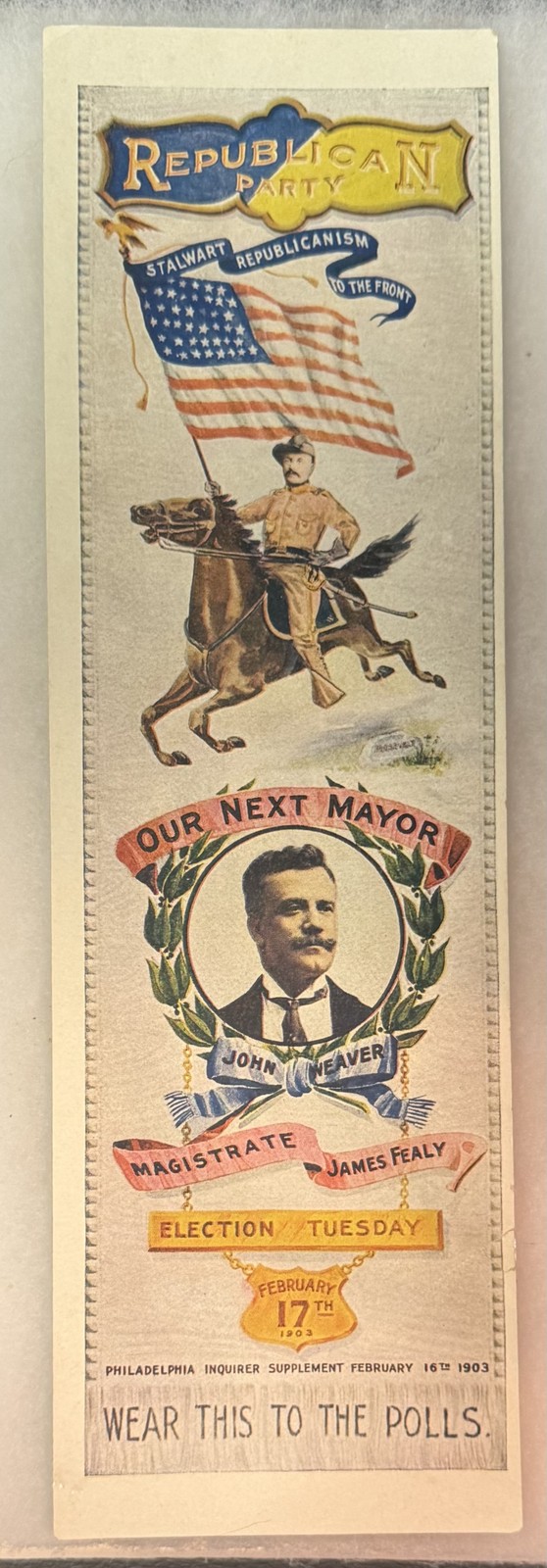 1903 JOHN WEAVER-TEDDY ROOSEVELT MAYORIAL 3 1/2