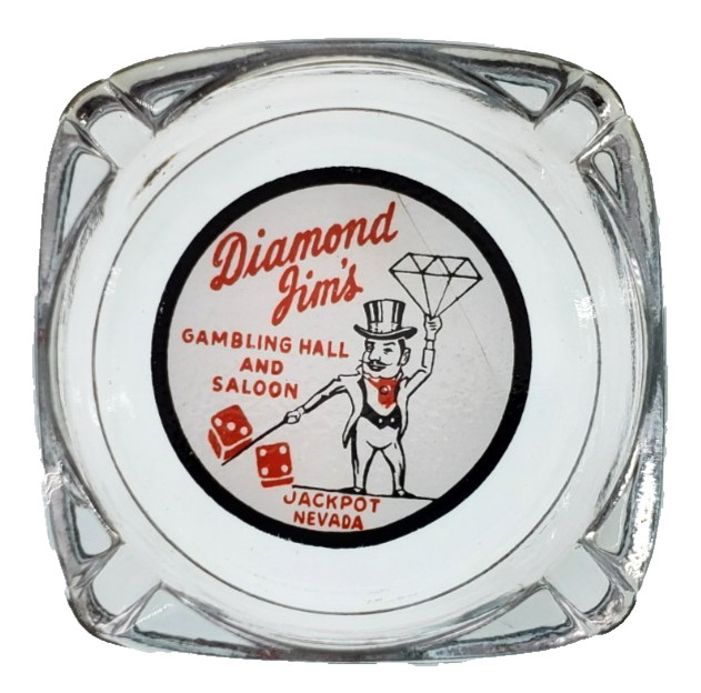Vintage Ashtray / Diamond Jim\'s Gambling Hall & Saloon /Jackpot Nevada NV / FLAW Vintage Ashtray / Diamond Jim\'s Gambling Hall & Saloon /Jackpot Nevada NV / FLAW