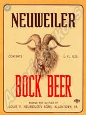 Neuweiler Bock Beer NEW Metal Sign: Louis S. Neuweiler's Sons - Allentown, PA picture