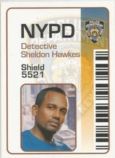 CSI New York - ULTRA RARE Numbered Sheldon Hawkes I.D. Badge Chase Card #2/10 picture