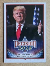 Decision 2024 Update Donald J. Trump #201 Trump Wins November 6th 2024 picture