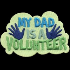 Girl Boy Cub MY DAD IS A VOLUNTEER Fun Patches Crests Badges SCOUTS GUIDE Hands picture