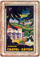 Vintage Auvergne Chatel Guyon Travel Poster Retro Look Sign T626 picture