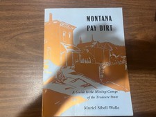 Montana, Mining Camps, Alder Gulch, Anaconda, Butte picture