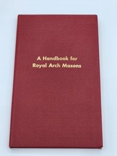 A Handbook for Royal Arch Masons by Denslow, hard cover 2nd Ed, Copyright 1953 picture