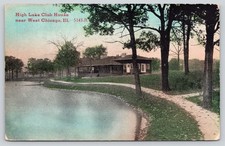 High Lake Club House & Lake, West Chicago IL Illinois Postcard 1914 picture