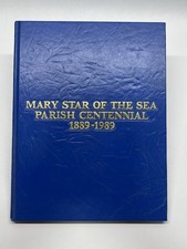 Mary Star of the Sea Parish Centennial 1889-1989 Rare Book San Pedro California picture