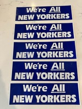 VTG BUMPER STICKER - WE'RE ALL NEW YORKERS Lot 5 picture