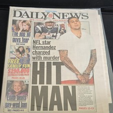 New York Daily News Thursday June 27, 2013 - Hernandez Charged With Murder picture