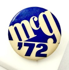 George McGovern 1972 Campaign Pin 