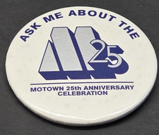 MOTOWN 25TH ANNIVERSARY CELEBRATION  3inch Round VINTAGE PROMO PIN picture