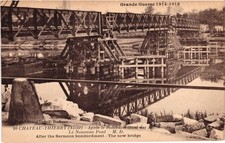 FRANCE Chateau-Thierry ~ New Bridge After German Bombardment Vintage Postcard picture