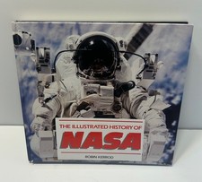 The Illustrated History of NASA Anniversary Edition Robin Kerrod HardBack Book picture