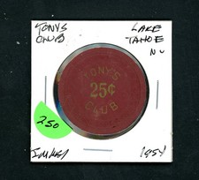 XRARE $.25 Tony's Club Lake Tahoe, Nevada Casino Chip picture