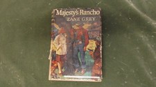 Majesty's Rancho, Zane Grey, Grosset & Dunlap Hardcover Dust Jacket 1938 picture