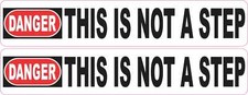 8in x 1.5in Not a Step Vinyl Stickers Car Truck Vehicle Bumper Decal picture