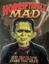Horrifyingly MAD: More than 50 Years of Classic Strips to Scare You Silly (OOP) picture