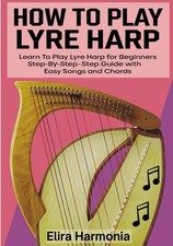 How To Play Lyre Harp: Learn to Play Lyre Harp for Beginners Step-by-Step Guide picture