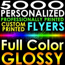 5000 CUSTOM PRINTED 8.5x5.5 PERSONALIZED Double sided FLYERS, Full Color, Glossy picture