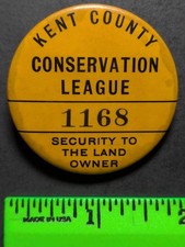 Vintage Kent County Ohio? Conservation League Pinback Pin picture
