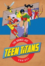 Teen Titans: The Bronze Age Omnibus by Robert Kanigher picture