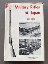 Military Rifles of Japan 1897-1945 Honeycutt, Fred L and Anthony, F Patt 1977 picture