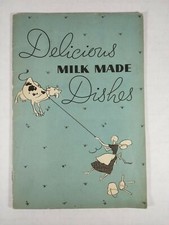 Vintage 1939 Booklet - Delicious Milk Made Dishes White House Milk picture