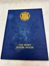 WW2 US Army 726th Railway Operating Battalion Clovis New Mexico Class Book + picture